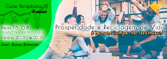 curso-de-prosperidade-e-reciclagem-de-vida-3 curso-de-prosperidade-e-reciclagem-de-vida-3