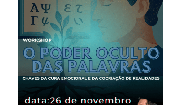 workshop-inedito-o-poder-oculto-das-palavras-chaves-da-cura-emocional-e-da-cocriacao-de-realidades