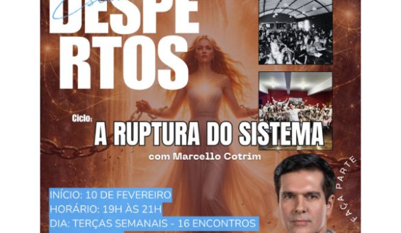marcello-cotrim-entrevidas-escola-dos-despertos-a-ruptura-do-sistema